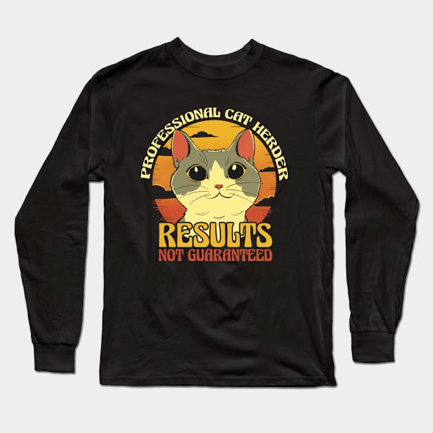 Profesional cat herder, resultsnot guaranteed funny retro vantage Long Sleeve T-Shirt by Mybazar